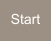 Start